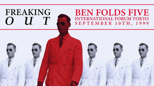 Ben Folds Five: Freaking Out