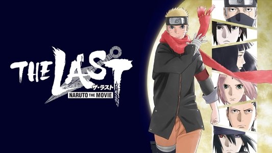 THE LAST -NARUTO THE MOVIE-