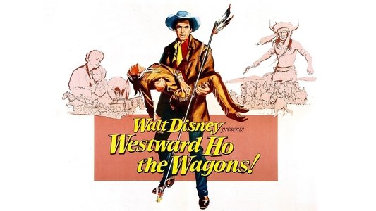 Westward Ho, The Wagons!