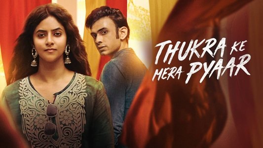 Thukra Ke Mera Pyaar