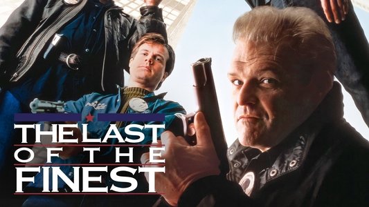 The Last of the Finest