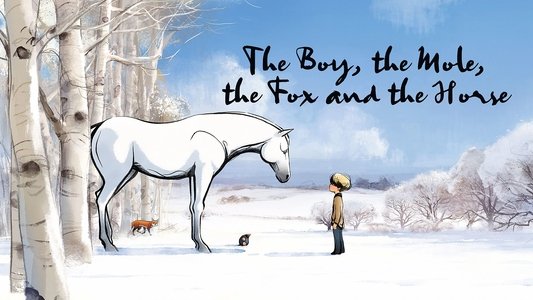 The Boy, the Mole, the Fox and the Horse