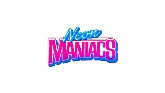 Neon Maniacs
