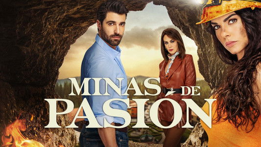 Minas de Pasión