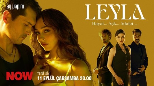 Leyla: Hayat... Aşk... Adalet...
