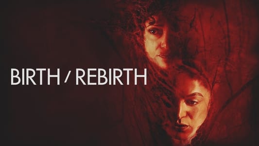 Birth/Rebirth