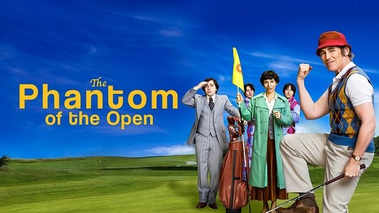 The Phantom of the Open