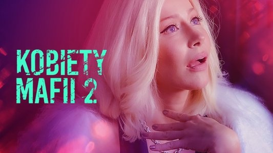 Kobiety mafii 2