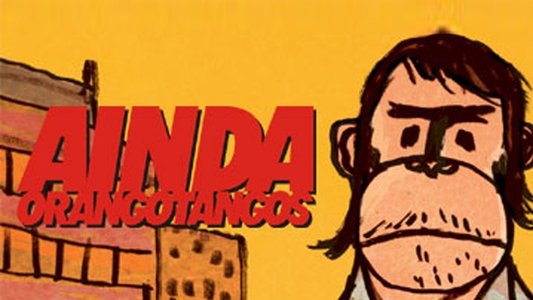 Ainda Orangotangos