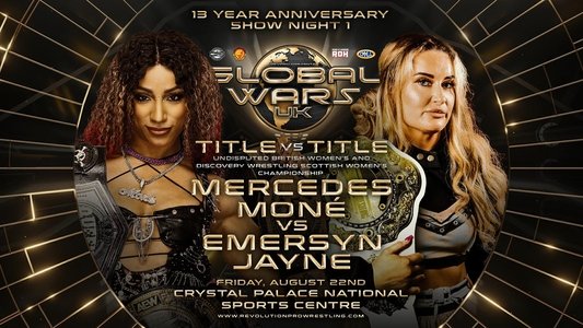 RevPro 13 Year Anniversary Show - Day 1: Global Wars UK