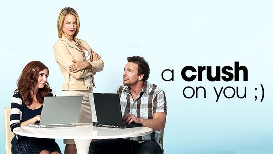 A Crush on You