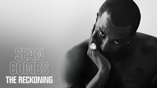 Sean Combs: The Reckoning