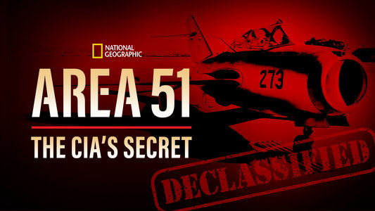 Area 51: The CIA's Secret