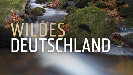 Wildes Deutschland