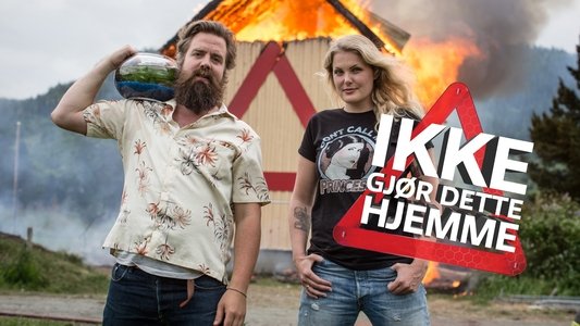 Ikke gjør dette hjemme