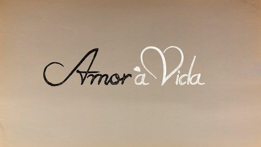 Amor à Vida