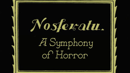 Nosferatu, eine Symphonie des Grauens