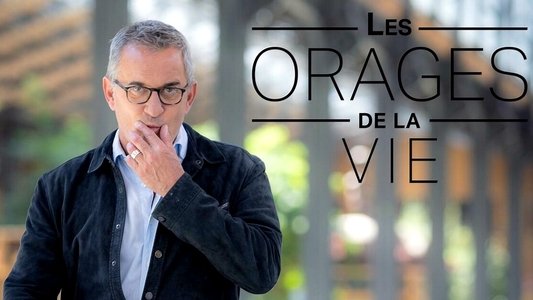 Les orages de la vie
