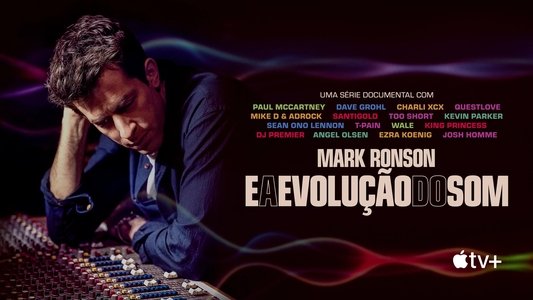 Watch the Sound with Mark Ronson