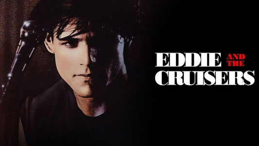 Eddie and the Cruisers
