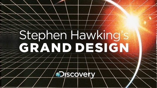 Stephen Hawking's Grand Design