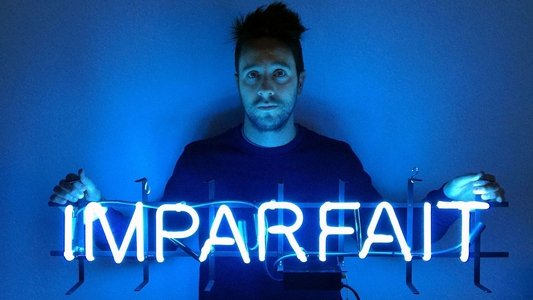 Alexandre Barrette: Imparfait