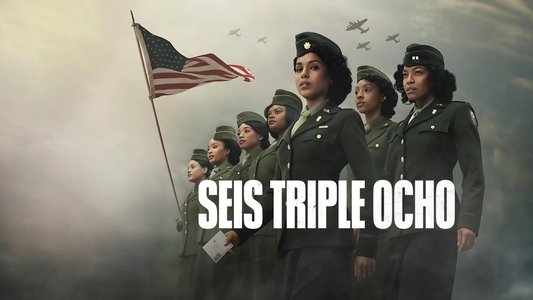 The Six Triple Eight