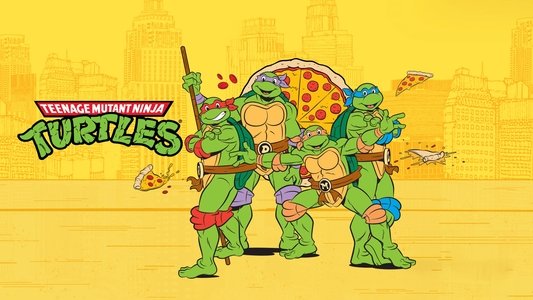 Teenage Mutant Ninja Turtles
