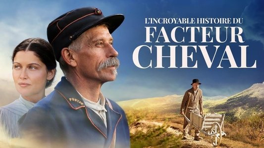 L'Incroyable Histoire du facteur Cheval