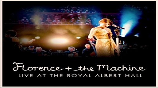 Florence + the Machine Live at the Royal Albert Hall