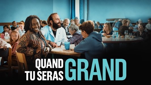 Quand tu seras grand