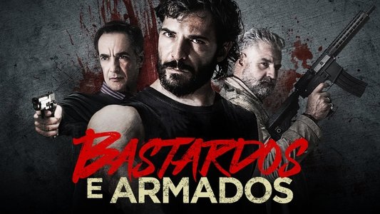 Bastardi a mano armata
