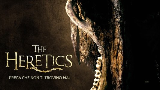 The Heretics