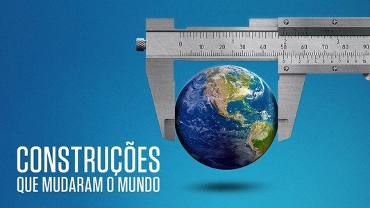The Engineering That Built the World