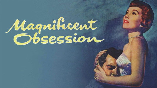 Magnificent Obsession