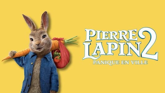 Peter Rabbit 2: The Runaway