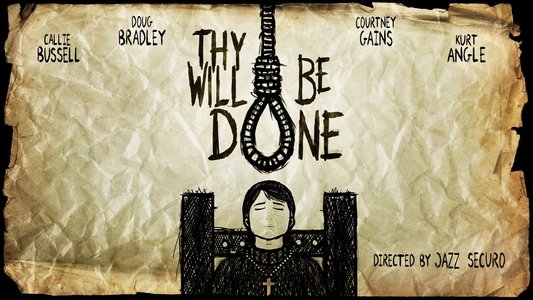 Thy Will Be Done