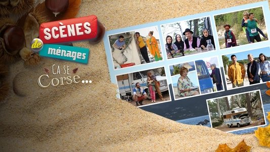 Scènes de ménages, ça se Corse...