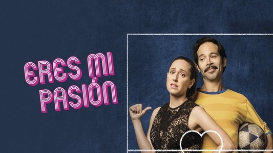 Eres mi pasión