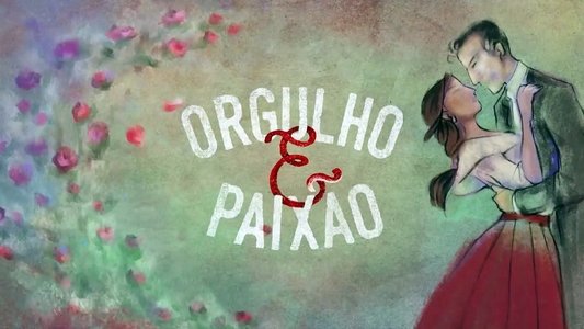Orgulho e Paixão