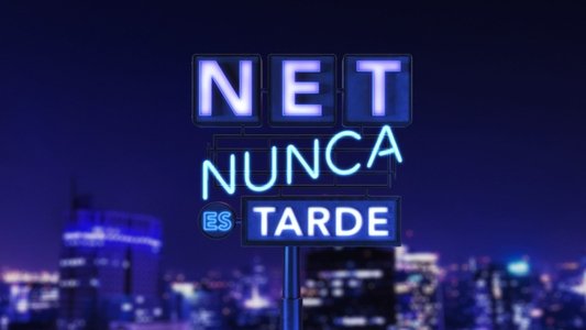 Nunca es tarde