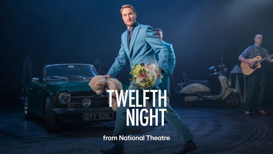 National Theatre Live: Twelfth Night