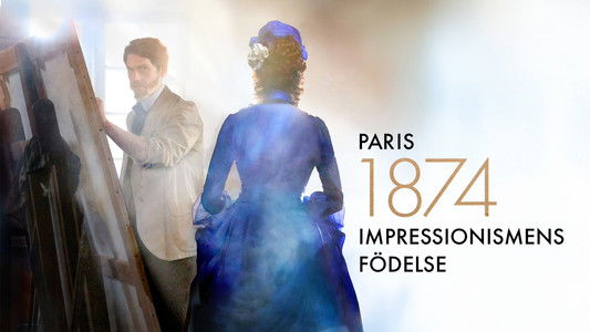 1874, la naissance de l'impressionnisme