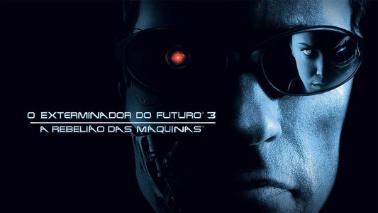 Terminator 3: Rise of the Machines
