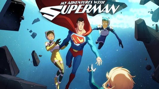 My Adventures with Superman