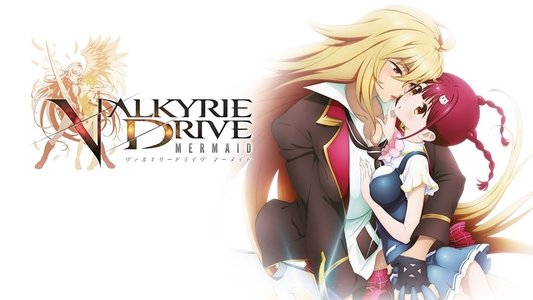 VALKYRIE DRIVE -MERMAID-