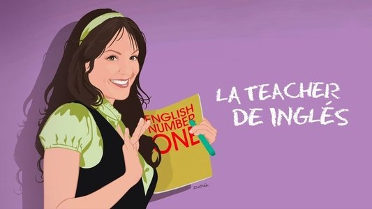 La Teacher de Inglés
