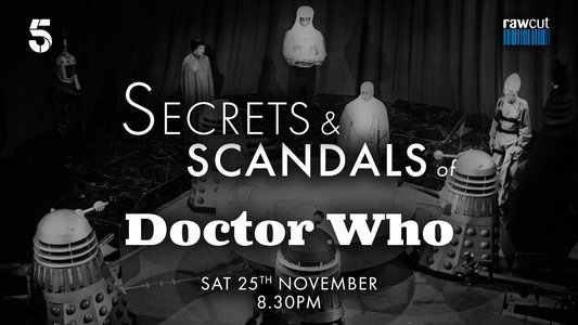 Doctor Who: 60 Years of Secrets & Scandals