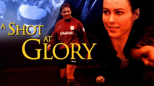 A Shot at Glory
