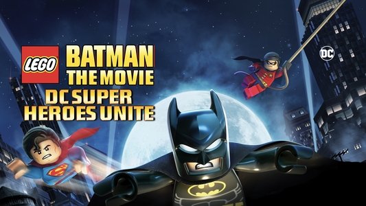 Lego Batman: The Movie - DC Super Heroes Unite